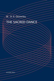 The Sacred Dance, Oesterley W. O. E.