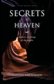 Secrets of Heaven, Summers Marshall Vian