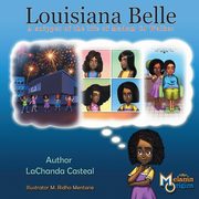 Louisiana Belle, Casteal LaChanda