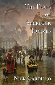 The Feats of Sherlock Holmes, Cardillo Nick