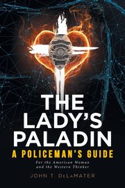 ksiazka tytu: The Lady's Paladin autor: DeLaMater John T.