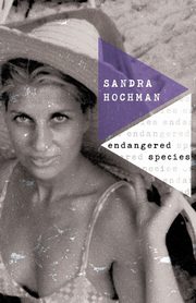 Endangered Species, Hochman Sandra