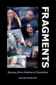 Fragments, Pierlot Maura