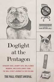 Dogfight at the Pentagon, Wall Street Journal