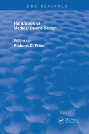 Handbook of Medical Device Design, 