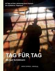 Tag fr Tag, Schildmann Michael