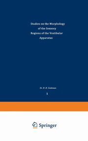 Studies on the Morphology of the Sensory Regions of the Vestibular Apparatus, Lindemann H. H.