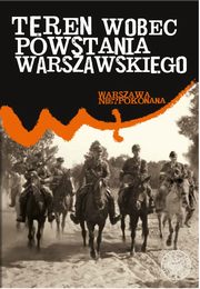 ksiazka tytu: Teren wobec powstania warszawskiego autor: 