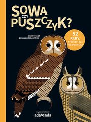 ksiazka tytu: Sowa czy puszczyk autor: Strack Emma, Plantevin Guillaume