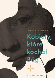 Kobiety ktre kocha Bg, Miduch Maria