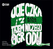 ksiazka tytu: Bzik & Makwka przedstawiaj: Ucieczka z tajemniczego ogrodu autor: Witek Rafa