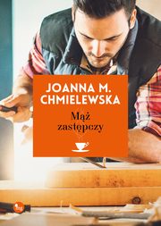 ksiazka tytu: M zastpczy autor: Chmielewska Joanna M.