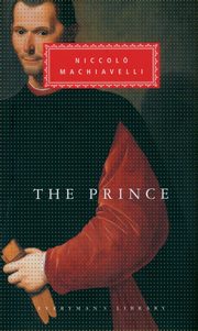 The Prince, Machiavelli Niccolo