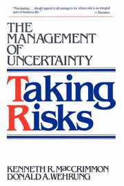 Taking Risks, MacCrimmon Kenneth R.