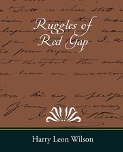 Ruggles of Red Gap, Wilson Harry Leon