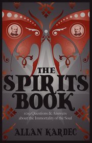 ksiazka tytu: The Spirits Book autor: Kardec Allan