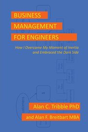 Business Management for Engineers, Tribble Alan C