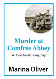 Murder at Comfree Abbey, Oliver Marina