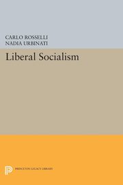 Liberal Socialism, Rosselli Carlo