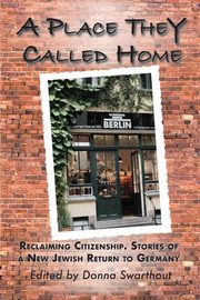 A Place They Called Home, 