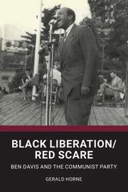 Black Liberation / Red Scare, Horne Gerald