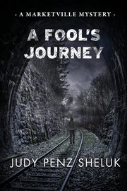 A Fool's Journey, Penz Sheluk Judy