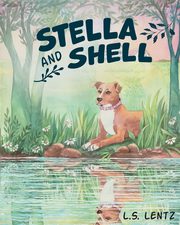 Stella and Shell, Lentz L.S.