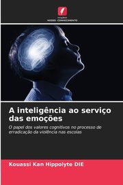 A intelig?ncia ao servio das emo?es, DIE Kouassi Kan Hippolyte