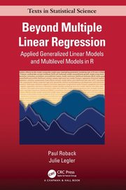 Beyond Multiple Linear Regression, Roback Paul