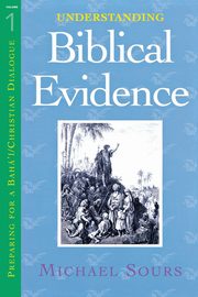 Understanding Biblical Evidence Vol. 1, Sours