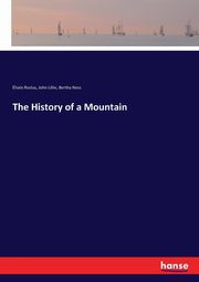The History of a Mountain, Reclus lise