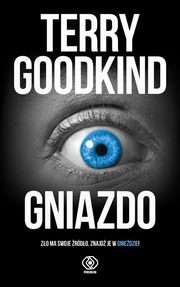 ksiazka tytu: Gniazdo autor: Goodkind Terry