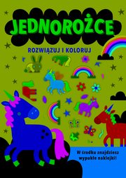 Rozwizuj i koloruj Jednoroce, 