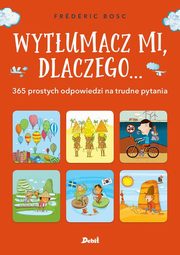 Wytumacz mi, dlaczego ..., Bosc Frederic