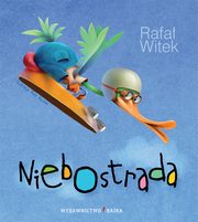 Niebostrada, Witek Rafa