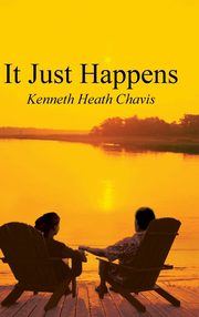 ksiazka tytu: It Just Happens autor: Chavis Kenneth Heath