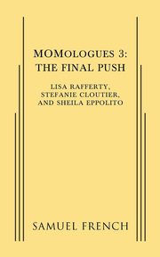 MOMologues 3, Rafferty Lisa
