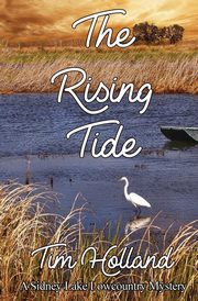 The Rising Tide, Holland Tim