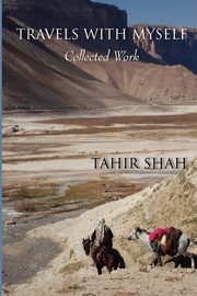 Travels with Myself, Shah Tahir