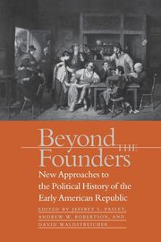 Beyond the Founders, 