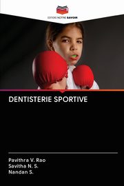 ksiazka tytu: DENTISTERIE SPORTIVE autor: V. Rao Pavithra