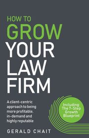 How To Grow Your Law Firm, Chait Gerald