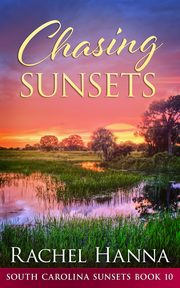 Chasing Sunsets, Hanna Rachel