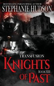 Knights of Past, Hudson Stephanie