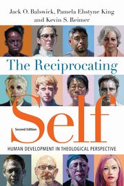 The Reciprocating Self, Balswick Jack O.