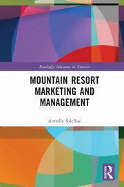 Mountain Resort Marketing and Management, Solelhac Armelle