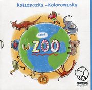 ksiazka tytu: Ksieczka kolorowanka Zoo autor: 