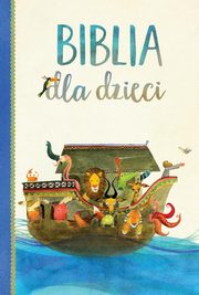 ksiazka tytu: Biblia dla dzieci autor: 