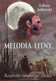 ksiazka tytu: Melodia Litny autor: Jaboski ukasz