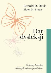 ksiazka tytu: Dar dysleksji autor: Davis Ronald D., Braun Eldon M.